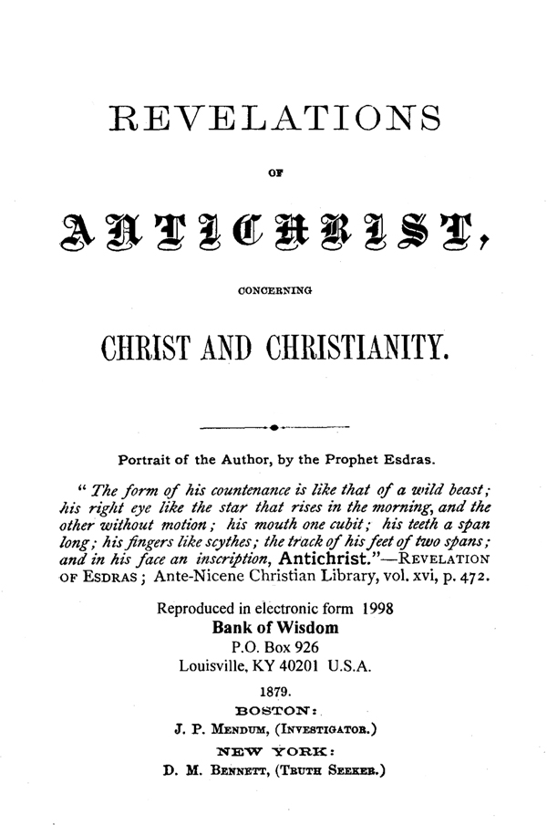 Revelations of Antichrist Concerning Christ And Christianity